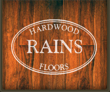 Rains Hardwood Floors