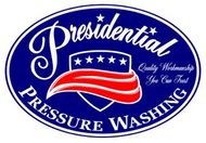 Presidential Pressure Washing INC