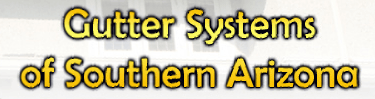 Gutter Systems Of Southern Arizona, LLC
