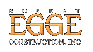 Robert Egge Construction INC