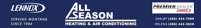 Construction Professional All Season Heating And Air Conditioning, LLC in Helena MT