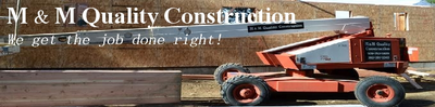 Construction Professional M M Quality Construction in Leavenworth WA