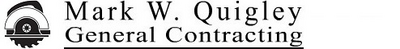 Construction Professional Mark W Quigley General Contracting in West Newton MA