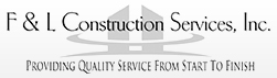 F And L Construction Services INC