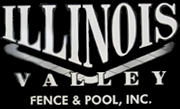Construction Professional Illinois Valley Fence Pool INC in Utica IL