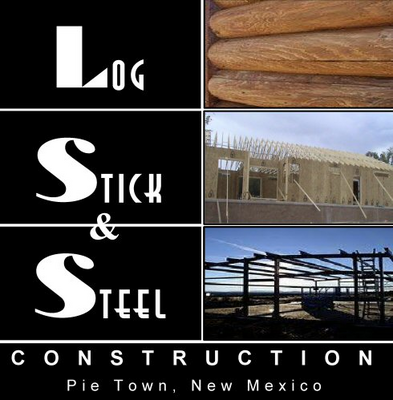 Construction Professional Log Stick And Steel LLC in Pie Town NM