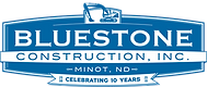 Construction Professional Blue Stone Construction, Inc. in Minot ND